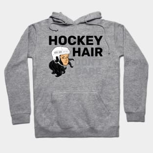 Hockey Hair Don't Care Black Hair Hoodie